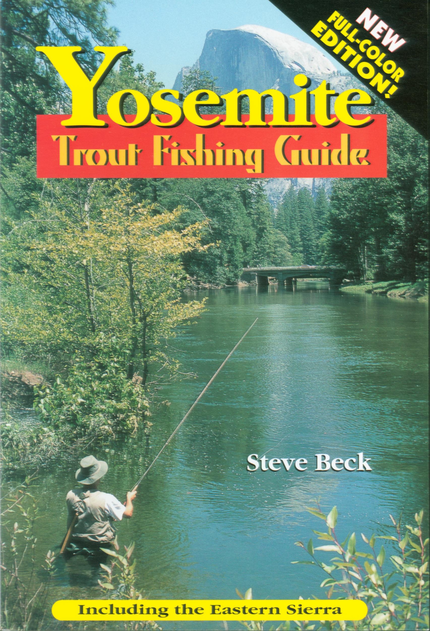 YOSEMITE TROUT FISHING GUIDE.